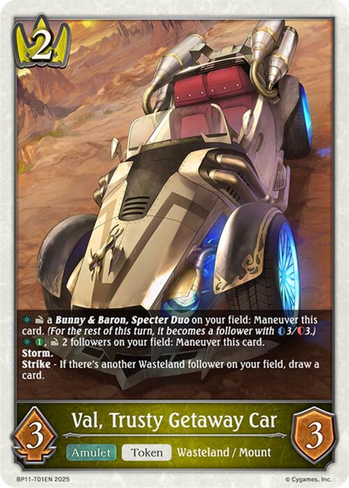 Val, Trusty Getaway Car (BP11-T01EN) [Bullet of Fate]