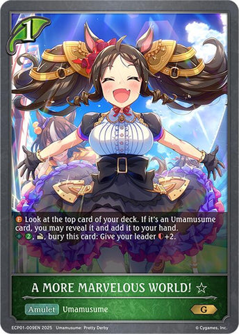 A MORE MARVELOUS WORLD! (ECP01-009EN) [Umamusume: Pretty Derby EX Crossover Set]