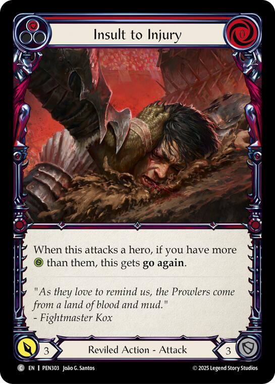 Insult To Injury (Red) (Regular) [PEN303] (Compendium of Rathe)